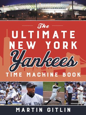 cover image of The Ultimate New York Yankees Time Machine Book